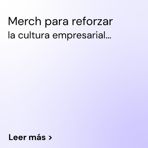 Los mejores productos de merchandising para reforzar la cultura empresarial
